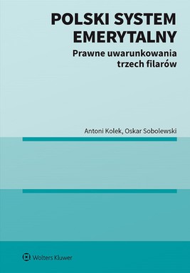 Okładka:Polski system emerytalny. Prawne uwarunkowania trzech filarów (pdf) 