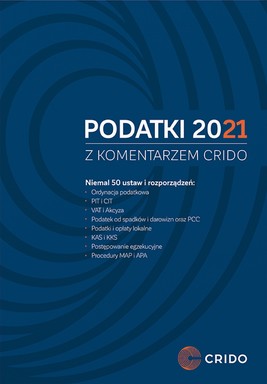 Okładka:Podatki 2021 z komentarzem Crido (pdf) 