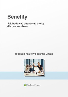Okładka:Benefity. Jak budować atrakcyjną ofertę dla pracowników (pdf) 