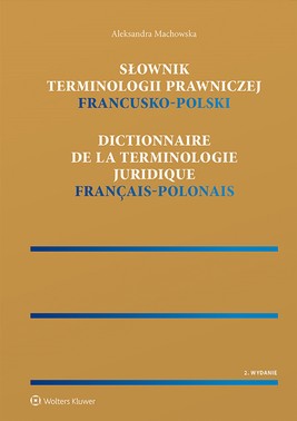 Okładka:Słownik terminologii prawniczej. Francusko-polski (pdf) 