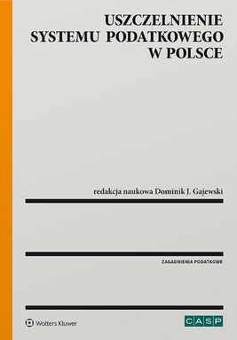 Okładka:Uszczelnienie systemu podatkowego w Polsce (pdf) 