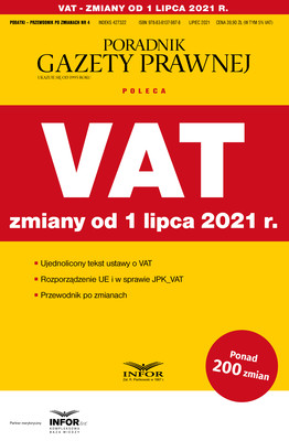 Okładka:VAT - zmiany od 1 lipca 2021 