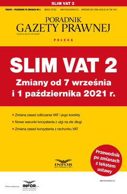 Okładka:Slim VAT 2 zmiany od 7 września i 1 października 2021 