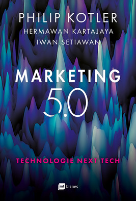 Okładka:Marketing 5.0 Technologie Next Tech 
