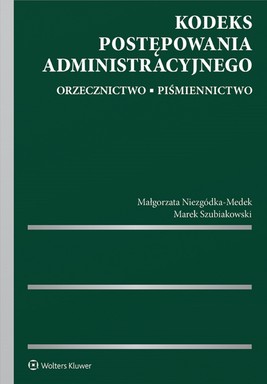Okładka:Kodeks postępowania administracyjnego. Orzecznictwo. Piśmiennictwo (pdf) 