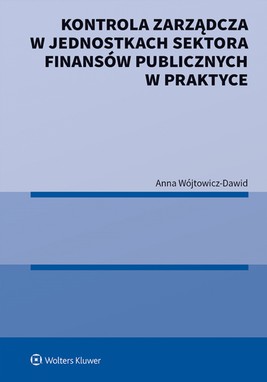 Okładka:Kontrola zarządcza w jednostkach sektora finansów publicznych w praktyce (pdf) 