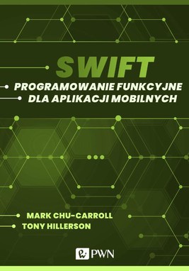 Okładka:Swift. Programowanie funkcyjne dla aplikacji mobilnych (ebook) 