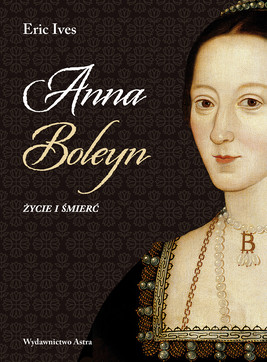 Okładka:Anna Boleyn. Życie i śmierć 