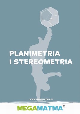 Okładka:Matematyka-Planimetria, stereometria wg MegaMatma. 