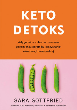 Okładka:Keto detoks. 4-tygodniowy plan na zrzucenie zbędnych kilogramów i odzyskanie równowagi hormonalnej 