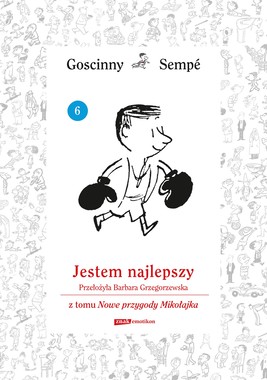 Okładka:Jestem najlepszy z tomu Nowe przygody Mikołajka.  Minibook 