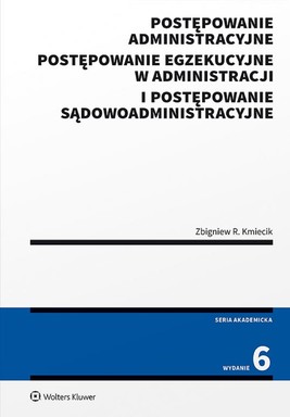 Okładka:Postępowanie administracyjne, postępowanie egzekucyjne w administracji i postępowanie sądowoadministracyjne (pdf) 