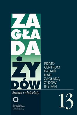 Okładka:Zagłada Żydów. Studia i Materiały nr 13 R. 2017 