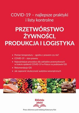 Okładka:Przetwórstwo żywności, produkcja i logistyka COVID-19 – najlepsze praktyki i listy kontrolne 