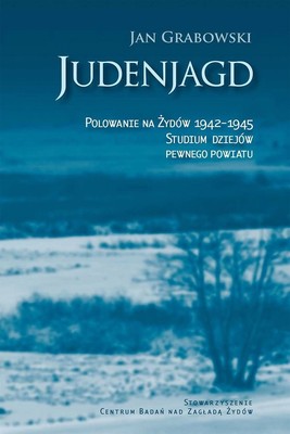 Okładka:Judenjagd. Polowanie na Żydów 1942-1945 
