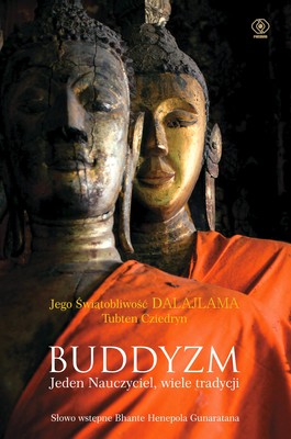 Okładka:Buddyzm. Jeden nauczyciel, wiele tradycji 
