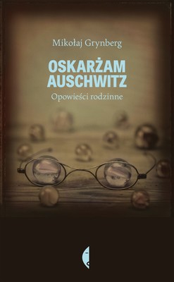 Okładka:Oskarżam Auschwitz 