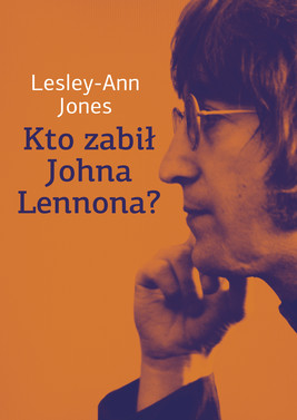 Okładka:Kto zabił Johna Lennona? 