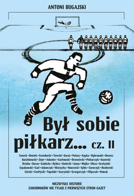 Okładka:Był sobie piłkarz… cz. II 