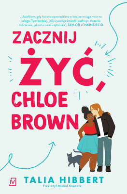Okładka:Zacznij żyć, Chloe Brown 