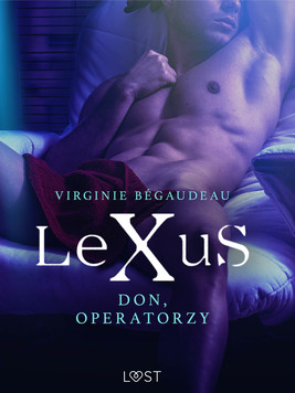 Okładka:LeXuS: Don, Operatorzy - Dystopia erotyczna 
