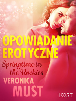 Okładka:Springtime in the Rockies - opowiadanie erotyczne 