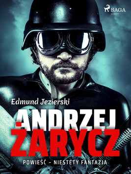 Okładka:Andrzej Żarycz. Powieść - niestety fantazja 