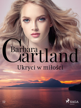 Okładka:Ukryci w miłości - Ponadczasowe historie miłosne Barbary Cartland 