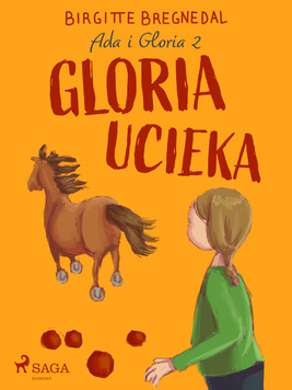 Okładka:Ada i Gloria 2: Gloria ucieka 