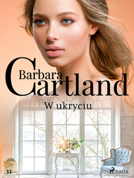 Okładka:W ukryciu - Ponadczasowe historie miłosne Barbary Cartland 