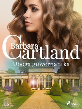 Okładka:Uboga guwernantka - Ponadczasowe historie miłosne Barbary Cartland 