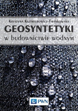 Okładka:Geosyntetyki w budownictwie wodnym 