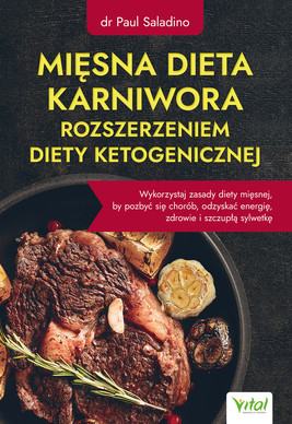 Okładka:Mięsna dieta karniwora rozszerzeniem diety ketogenicznej - PDF 