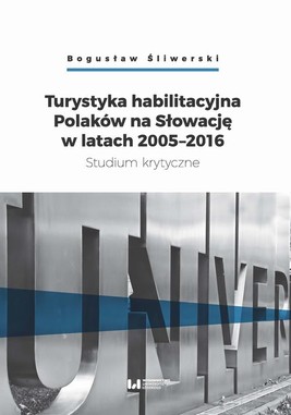 Okładka:Turystyka habilitacyjna Polaków na Słowację w latach 2005-2016 