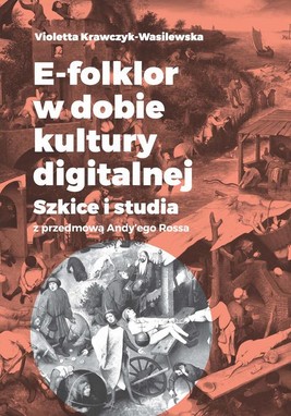 Okładka:E-folklor w dobie kultury digitalnej 