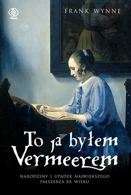 Okładka:To ja byłem Vermeerem 