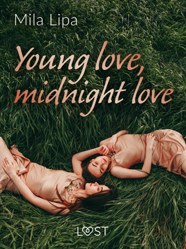 Okładka:Young love, midnight love – lesbijskie opowiadanie erotyczne 