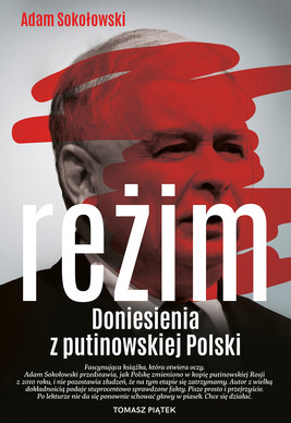 Okładka:Reżim. Doniesienia z putinowskiej Polski 