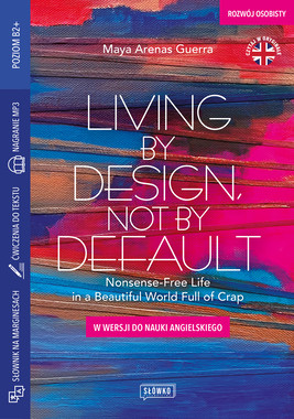 Okładka:Living by Design, Not by Default 