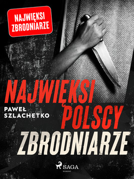 Okładka:Najwięksi polscy zbrodniarze 