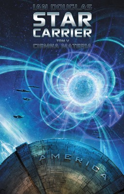 Okładka:Star Carrier. Tom 5.  Ciemna materia 