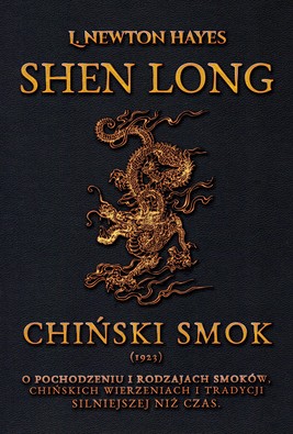 Okładka:Shen Long. Chiński Smok 
