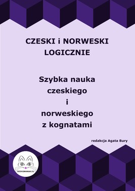 Okładka:Czeski i norweski logicznie. Szybka nauka czeskiego i norweskiego z kognatami 