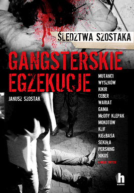 Okładka:Gangsterskie egzekucje 