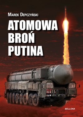 Okładka:Atomowa broń Putina (edycja specjalna) 