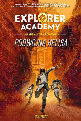 Okładka:Explorer Academy: Akademia Odkrywców. Podwójna Helisa. Tom 3 