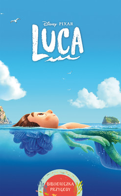 Okładka:Luca. Biblioteczka przygody. Disney Pixar 