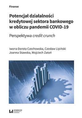 Okładka:Potencjał działalności kredytowej sektora bankowego w obliczu pandemii COVID-19 