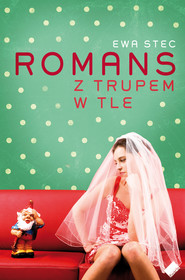 Romans z trupem w tle