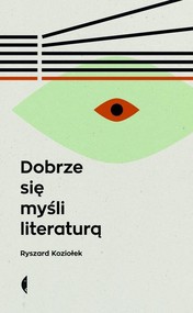 Dobrze się myśli literaturą